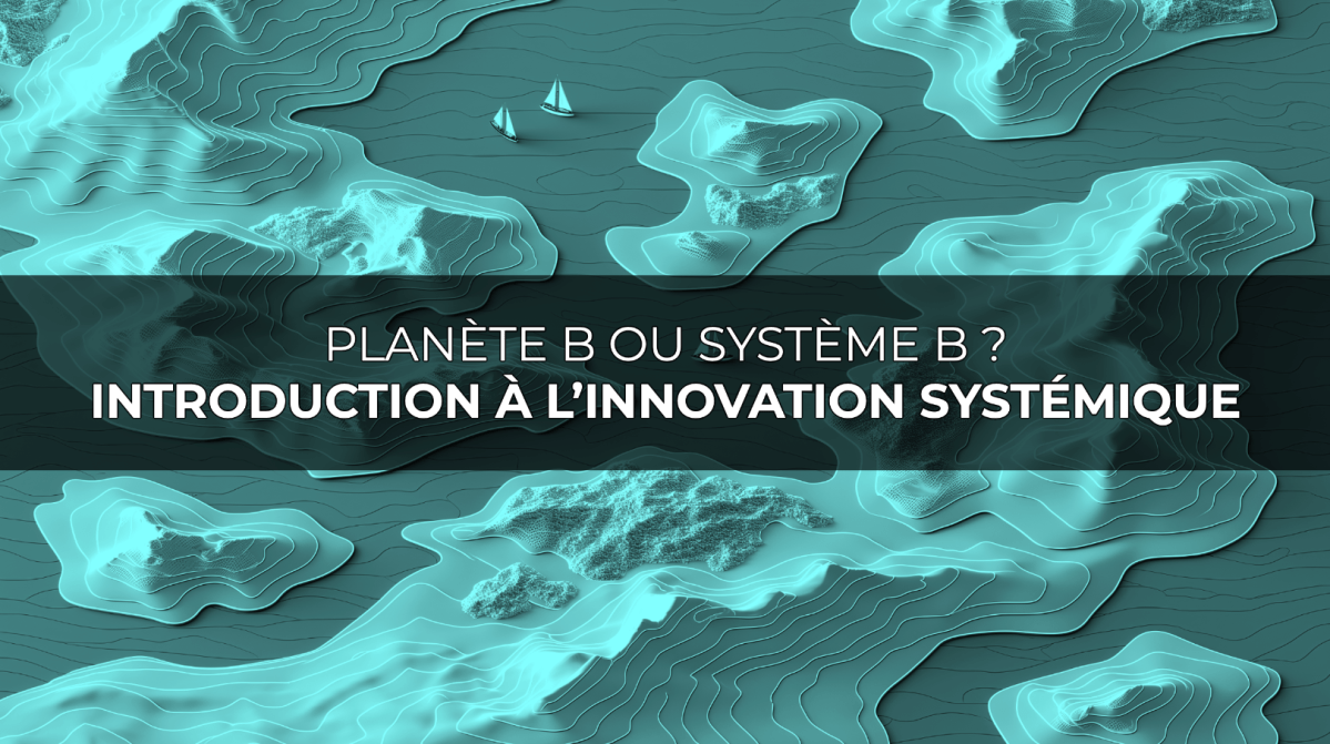 System B : de l&rsquo;intelligence artificielle à l&rsquo;intelligence systémique